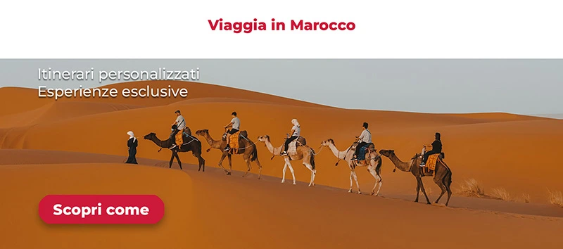 Viaggi personalizzati in Marocco